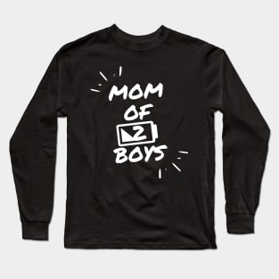 Mom of 2 Boys low battery Long Sleeve T-Shirt